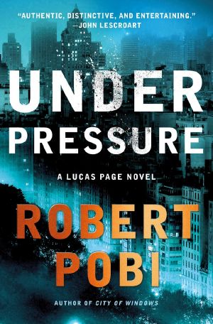 [Lucas Page 02] • Under Pressure · A Lucas Page Novel